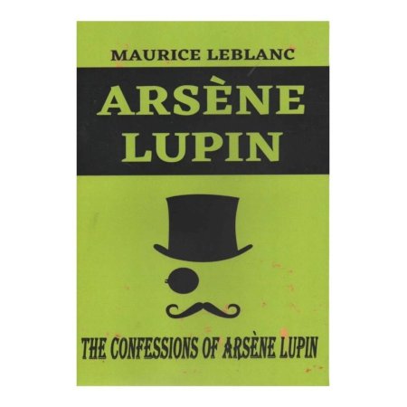 THE CONFESSIONS OF ARSÈNE LUPIN 