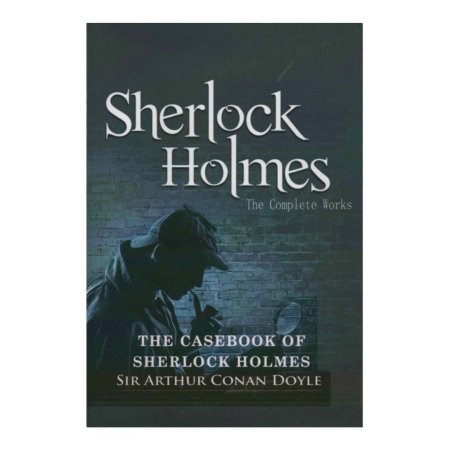 THE CASEBOOK OF SHERLOCK HOLMES 