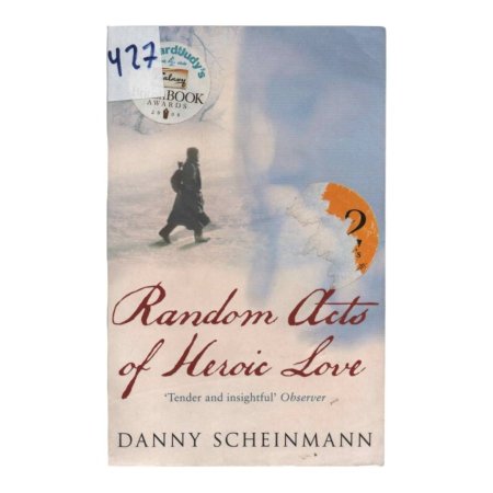 Random Acts of Heroic Love  "Tender and insightful' Observer