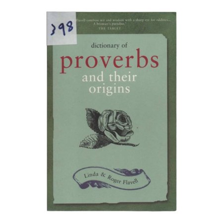 dictionary of  proverbs and their origins