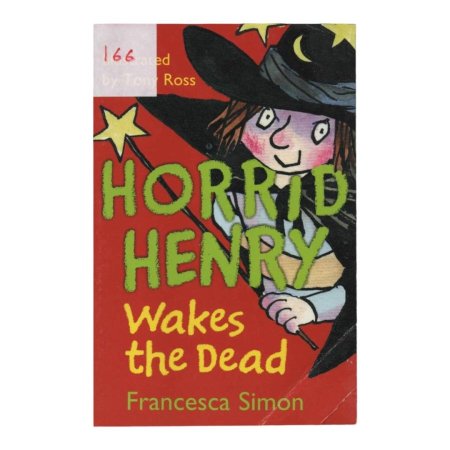 HORRID HENRY  Wakes the Dead